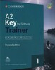 Trainer1: A2 Key for Schools 2 2nd Edition Six Practice Tests w/o Answers with Downloadable Audio [C