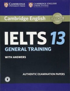 Іноземні мови: Cambridge Practice Tests IELTS 13 General with Answers and Downloadable Audio