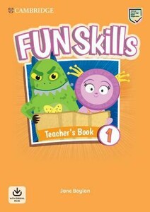 Книги для дітей: Fun Skills Level 1 Teacher's Book with Audio Download [Cambridge University Press]
