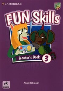 Навчальні книги: Fun Skills Level 3 Teacher's Book with Audio Download [Cambridge University Press]