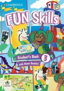 Вивчення іноземних мов: Fun Skills Level 3 Student's Book with Home Booklet and Downloadable Audio [Cambridge University Pre