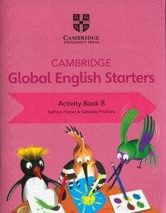 Книги для дітей: Cambridge Global English Starters Activity Book B