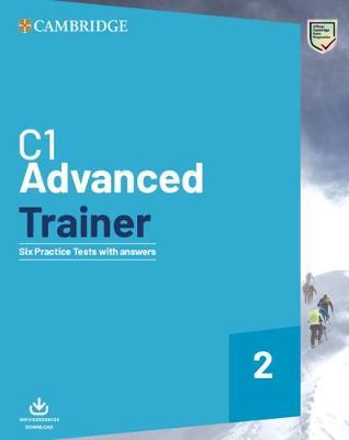 Иностранные языки: Trainer2: Advanced Six Practice Tests with Answers and Downloadable Resources [Cambridge University