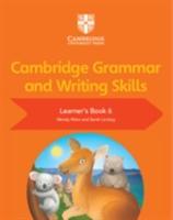 Книги для дітей: Cambridge Grammar and Writing Skills 6 Learner's Book