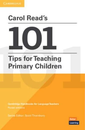 Иностранные языки: Carol Read’s 101 Tips for Teaching Primary Children [Cambridge University Press]