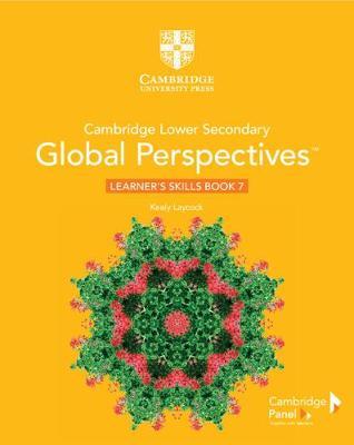 Изучение иностранных языков: Cambridge Lower Secondary Global Perspectives Stage 7 Learner's Skills Book