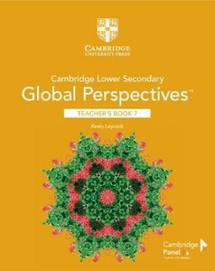 Вивчення іноземних мов: Cambridge Lower Secondary Global Perspectives Stage 7 Teacher's Book