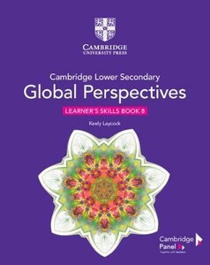 Книги для дітей: Cambridge Lower Secondary Global Perspectives Stage 8 Learner's Skills Book