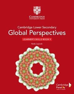 Навчальні книги: Cambridge Lower Secondary Global Perspectives Stage 9 Learner's Skills Book
