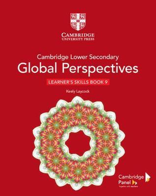 Вивчення іноземних мов: Cambridge Lower Secondary Global Perspectives Stage 9 Learner's Skills Book