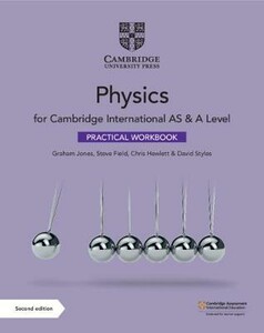 Познавательные книги: Cambridge International AS & A Level Physics Practical Workbook