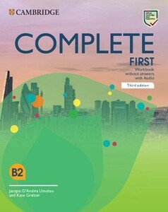 Иностранные языки: Complete First Workbook without answers with Downloadable Audio 3rd edition [Cambridge University Pr