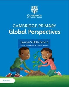 Книги для дітей: Cambridge Primary NEW Global Perspectives Learner's Skills Book 6 with Digital Access (1 Year)