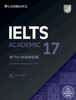 Cambridge Practice Tests IELTS 17 Academic with Answers, Downloadable Audio and Resource Bank