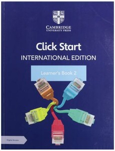 Технології, відеоігри, програмування: Click Start International Edition Learner's Book 2 with Digital Access (1 Year) [Cambridge Universit