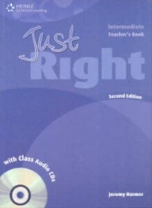 Just Right 2nd Edition Intermediate Teacher's book + CD