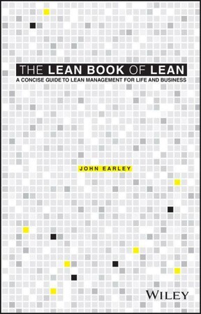Бізнес і економіка: The Lean Book of Lean — A Concise Guide to Lean Management for Life and Business [Wiley]
