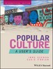 Popular Culture: A User's Guide [Wiley]