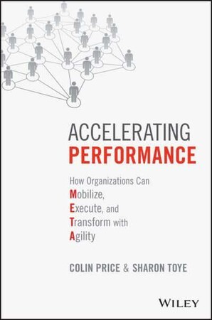 Бізнес і економіка: Accelerating Performance: How Organizations Can Mobilize, Execute, and Transform with Agility [Wiley