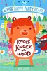 Super Happy Party Bears: Knock Knock on Wood [Macmillan]