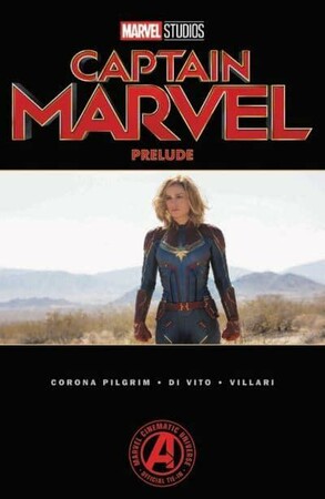 Комікси і супергерої: Marvel's Captain Marvel Prelude [Hachette]