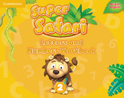 Книги для дітей: Super Safari 2 Letters and Numbers Workbook