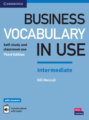 Иностранные языки: Business Vocabulary in Use: Intermediate Second edition Book with answers and CD-ROM (9780521748629)