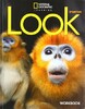Look Starter Workbook British English [National Geographic]