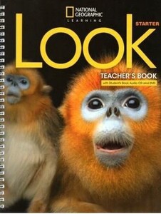 Книги для дітей: Look Starter Teacher's Book with Audio and DVD British English [National Geographic]
