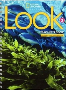 Книги для дітей: Look 3 Teacher's Book with Audio and DVD British English [National Geographic]