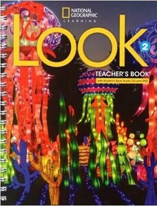 Книги для детей: Look 2 Teacher's Book with Audio and DVD British English [National Geographic]