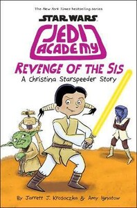 Книги для детей: Revenge of the Sis (Star Wars: Jedi Academy #7) : Volume 7 [Scholastic]