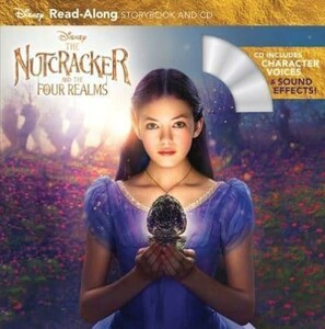Художественные книги: The Nutcracker and the Four Realms — Read-Along Storybook and CD [Disney Press]