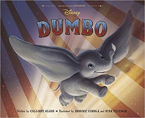 Книги про животных: Dumbo Live Action Picture Book [Disney Press]