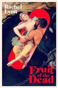 Художественные: Fruit of the Dead [Simon and Schuster]