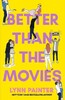 Better Than the Movies [Simon and Schuster]