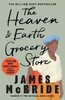 The Heaven & Earth Grocery Store [Orion Publishing]