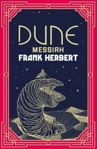 Художественные: Dune Chronicles. Book 2: Dune Messiah [Orion Publishing]