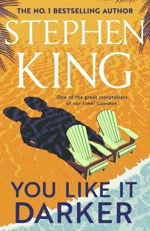 Художественные: King S.You Like it Darker [Hardcover] [Hodder & Stoughton]