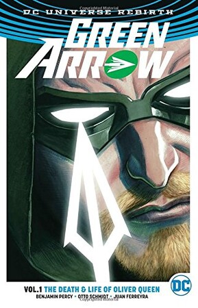 Комікси і супергерої: Green Arrow: The Life and Death of Oliver Queen Volume 1