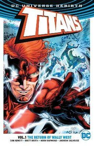 Комиксы и супергерои: Titans: The Return of Wally West (Rebirth) Vol 1 [DC Comics]