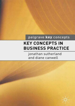 Бізнес і економіка: Key Concepts in Business Practice [Bloomsbury]