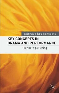 Мистецтво, живопис і фотографія: Key Concepts in Drama and Performance [Palgrave Macmillan]