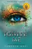 Shatter Me Series Book3: Ignite Me [Harper Collins]
