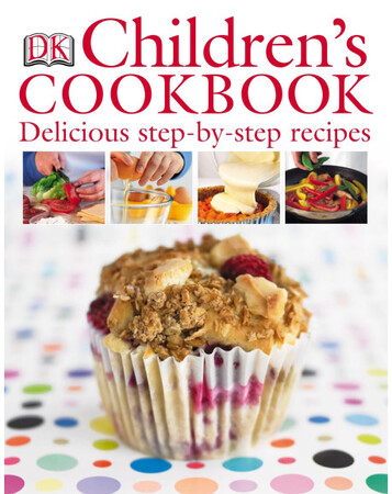 Для молодшого шкільного віку: Children's Cookbook - Dorling Kindersley