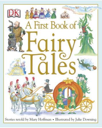 : A First Book of Fairy Tales