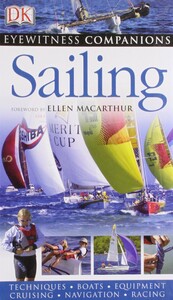 Книги для дорослих: Eyewitness Companions: Sailing