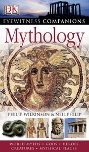 Релігія: Eyewitness Companions: Mythology