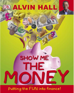 Книги для дітей: Show Me the Money