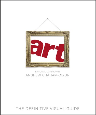 Мистецтво, живопис і фотографія: The Definitive Visual Guide: Art (9781405322430)